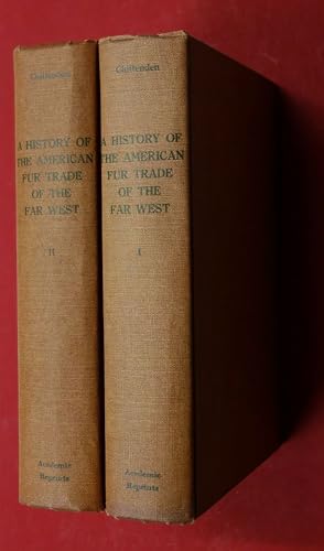 Bild des Verkufers fr The American Fur Trade of the Far West. A History of the Pioneer Trading Posts and early Fur Companies of the Missouri Valley and the Rocky Mountains and of the Overland Commerce with Santa Fe. Volume I und II. 2 Bnde. zum Verkauf von Antiquariat Martin Barbian & Grund GbR