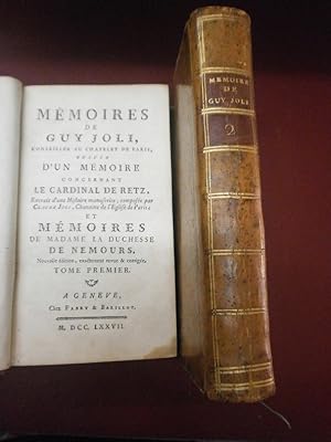 Seller image for Mmoires de Guy Joli, conseiller au Chatelet de Paris, suivis d'un mmoire concernant le cardinal de Retz, extrait d'une Histoire manuscrite, compose par Claude Joli, chanoine de l' Eglise de Paris & Mmoires de Madame la Duchesse de Nemours. Nouvelle dition, exactement revue et corrige. (2 volumes). for sale by Le livre de sable