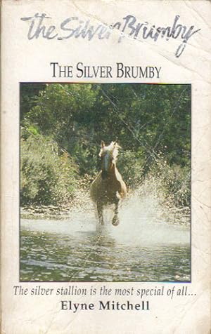 Seller image for THE SILVER BRUMBY for sale by Black Stump Books And Collectables