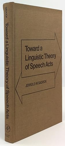 Seller image for Toward a Linguistic Theory of Speech Acts. for sale by Antiquariat Heiner Henke