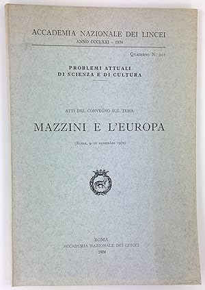 Immagine del venditore per Atti del Convegno Sul Tema : Mazzini e L'Europa ( Roma, 9 - 10 novembre 1972). venduto da Antiquariat Heiner Henke