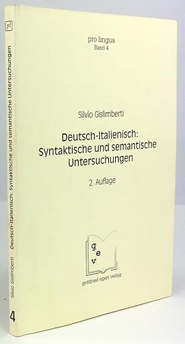 Bild des Verkufers fr Deutsch - Italienisch: Syntaktische und semantische Untersuchungen. 2. Auflage. zum Verkauf von Antiquariat Heiner Henke