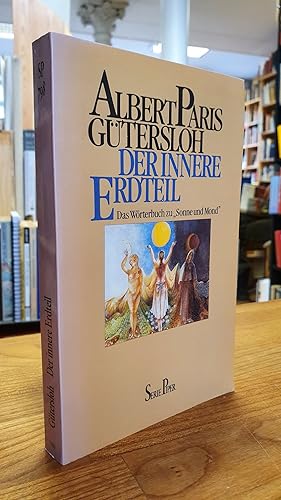 Seller image for Der innere Erdteil - Das Wrterbuch zu "Sonne und Mond", for sale by Antiquariat Orban & Streu GbR