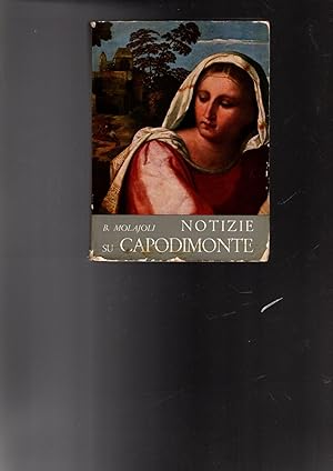 Image du vendeur pour NOTIZIE SU CAPODIMONTE** mis en vente par iolibrocarmine