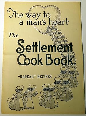 The Settlement Cook Book Repeal Recipes [Supplement]