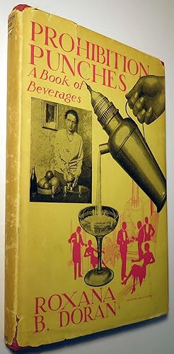 Image du vendeur pour Prohibition Punches, A Book of Beverages [COCKTAIL RECIPES] mis en vente par Babylon Revisited Rare Books