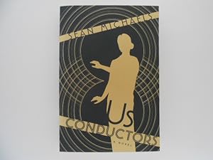 Imagen del vendedor de Us Conductors: A Novel (signed) a la venta por Lindenlea Books