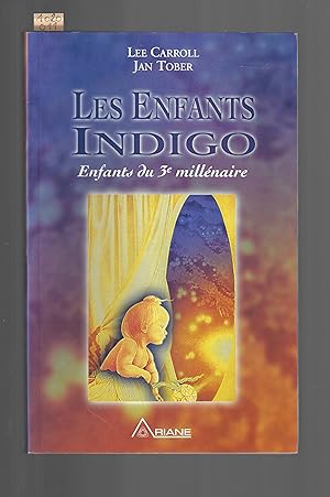 Les Enfants Indigo : Enfants du 3ème millénaire