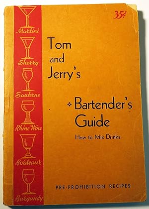 Imagen del vendedor de Tom and Jerry's Bartender's Guide, Complete How To Mix Drinks a la venta por Babylon Revisited Rare Books
