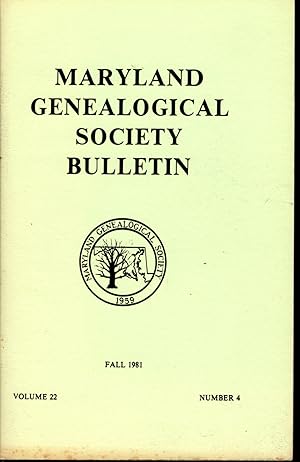 Seller image for Maryland Genealogical Society Journal: Volume 22, No.4: Fall, 1981 for sale by Dorley House Books, Inc.