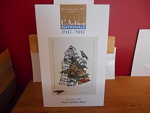 L'ACTION NATIONALE JUIN-SEPTEMBRE 2017; DE GAULLE 1967, VIVE LE QUEBEC LIBRE!