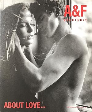 A & F Quarterly: Spring Break Issue 2002: About Love.