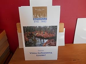 L'ACTION NATIONALE NOVEMBRE 2017; DOSSIER VISCA CATALUNYA LLIURE