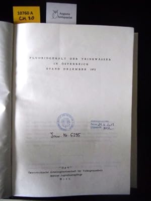 Bild des Verkufers fr Fluoridgehalt der Trinkwasser in sterreich. Stand Dezember 1972. zum Verkauf von Augusta-Antiquariat GbR