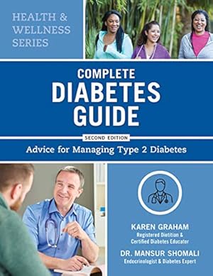 Seller image for Complete Diabetes Guide: Advice for Managing Type 2 Diabetes [Soft Cover ] for sale by booksXpress