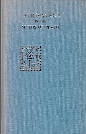 Bild des Verkufers fr The Human Soul in the Myths of Plato zum Verkauf von Paul Brown