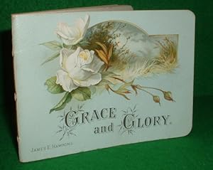 GRACE AND GLORY