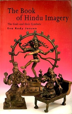 Seller image for The Book of Hindu Imagery: Gods, Manifestations and Their Meaning for sale by LEFT COAST BOOKS