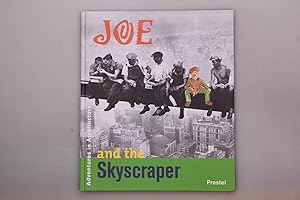 JOE AND THE SKYSCRAPER. The Empire State Building in New York