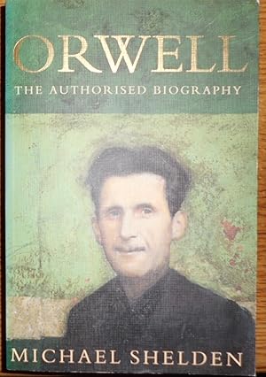 Seller image for Orwell The Authorised Biography for sale by Hanselled Books