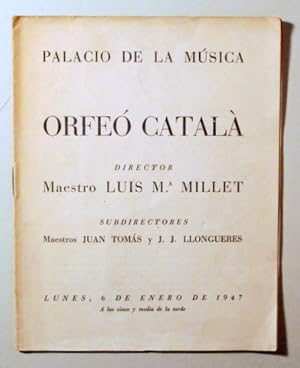 Imagen del vendedor de PALACIO DE LA MSICA. ORFE CATAL. Director L.M. Millet - Barcelona 1947 a la venta por Llibres del Mirall