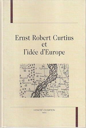 Image du vendeur pour Ernst Robert Curtius et l'ide d'Europe, mis en vente par L'Odeur du Book