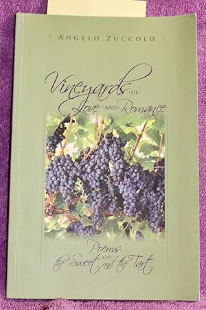 Seller image for VINEYARDS OF LOVE AND ROMANCE Poems of the Sweet and the Tart for sale by THE BOOK VAULT