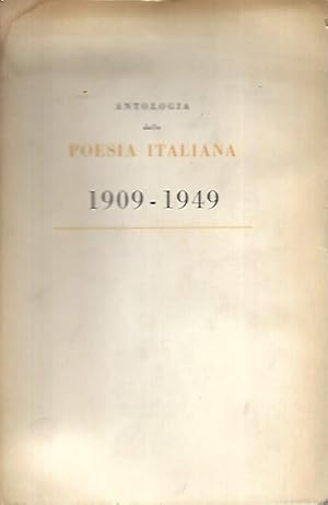 Imagen del vendedor de Antologia della poesia italiana (1909-1949) a la venta por Messinissa libri