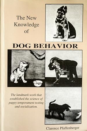 Seller image for New Knowledge of Dog Behavior (Dogwise Classics) for sale by Mad Hatter Bookstore