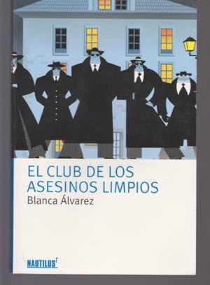 Imagen del vendedor de EL CLUB DE LOS ASESINOS LIMPIOS a la venta por LIBRERIA TORMOS