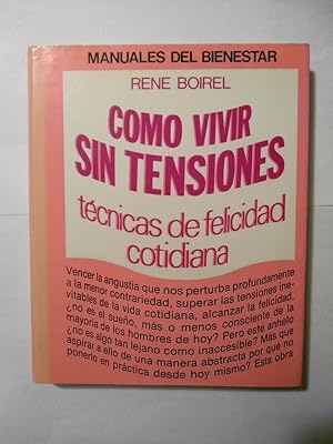 Imagen del vendedor de Como vivir sin tensiones a la venta por Libros Ambig