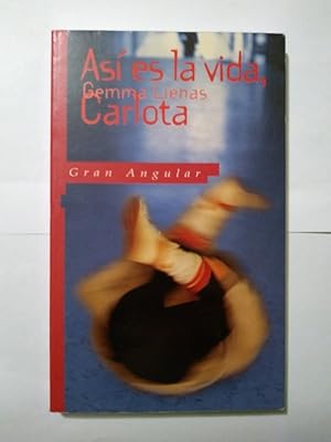 Imagen del vendedor de As es la vida, Carlota a la venta por Libros Ambig