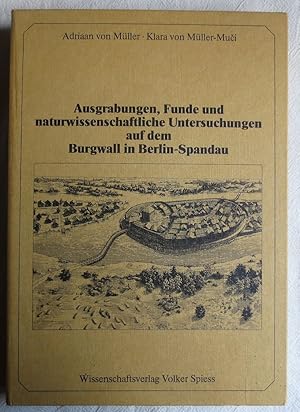 Immagine del venditore per Ausgrabungen, Funde und naturwissenschaftliche Untersuchungen auf dem Burgwall in Berlin-Spandau ; Archologisch-historische Forschungen in Spandau ; Bd. 3 venduto da VersandAntiquariat Claus Sydow