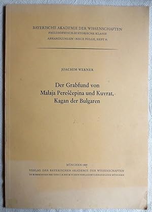 Der Grabfund von Malaja Perescepina und Kuvrat, Kagan der Bulgaren ; Philosophisch-Historische Kl...