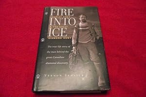 Fire into Ice: Charles Fipke and the Great Diamond Hunt