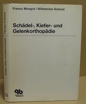 Bild des Verkufers fr Schdel-, Kiefer- und Gelenkorthopdie. zum Verkauf von Nicoline Thieme