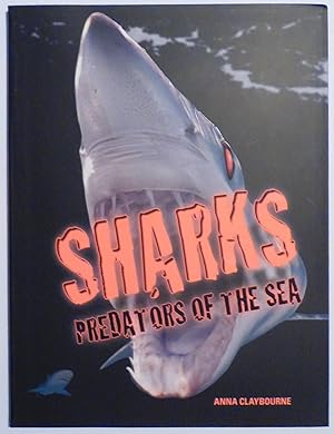 Seller image for Sharks -- Predators of the Sea for sale by Sklubooks, LLC