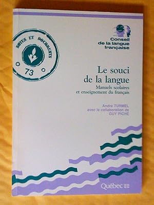Le souci de la langue: manuels scolaires et enseignement du français