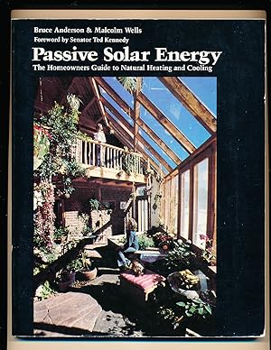 Seller image for Passive solar energy : the homeowner's guide to natural heating and cooling for sale by Paradox Books USA