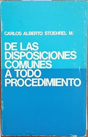 Seller image for De las disposiciones comunes a todo procedimiento. Cuarta edicin revisada y actualizada for sale by Librera Monte Sarmiento