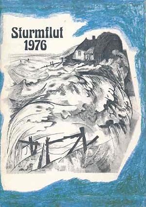 Sturmflut 1976.