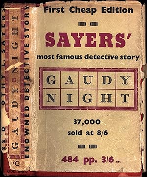 Gaudy Night / First Cheap Edition / Sayers' most famous detective story (IN ORIGINAL 'CHEAP EDITI...