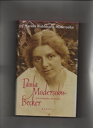 Paula Modersohn-Becker : eine Biographie mit Briefen.