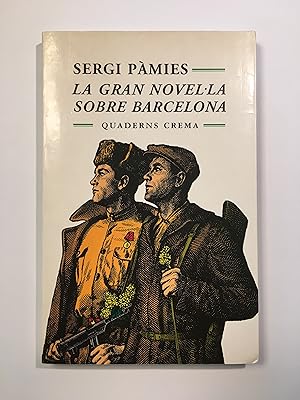 Imagen del vendedor de La gran novella sobre Barcelona a la venta por SELECTA BOOKS