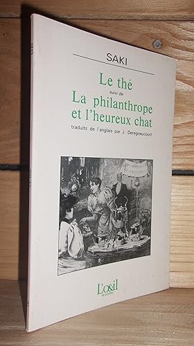 Bild des Verkufers fr LE THE - LA PHILANTHROPE ET L'HEUREUX CHAT zum Verkauf von Planet's books