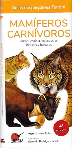 Imagen del vendedor de Mamiferos carnivoros. introduccion a las especies ibericas y baleares guias desplegables tundra a la venta por Imosver