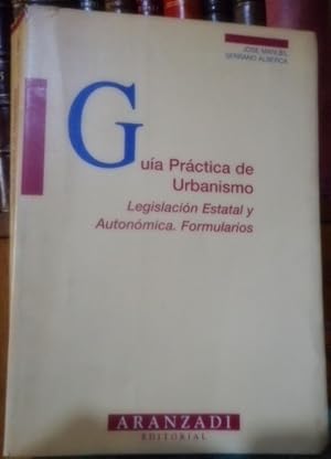 Image du vendeur pour GUA PRCTICA DE URBANISMO Legislacin Estatal y Autonmica. Formularios mis en vente par Libros Dickens