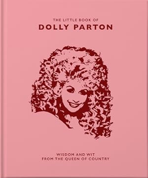 Immagine del venditore per The Little Guide to Dolly Parton: It� (Tm)S Hard to Be a Diamond in a Rhinestone World (Hardback or Cased Book) venduto da BargainBookStores