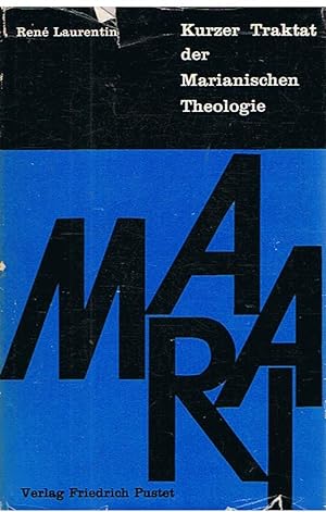 Kurzer Traktat der Marianischen Theologie