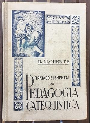 TRATADO ELEMENTAL DE PEDAGOGÍA CATEQUÍSTICA